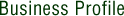 Business Profile