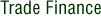 Trade Finance