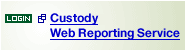 Custody Web Reporting Service