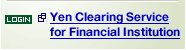 Yen Clearing Service for Financial Institution