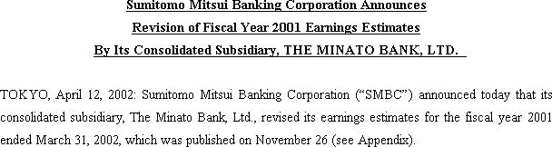 Sumitomo Mitsui Banking Corporation Announces Revision of Fiscal Year 2001 Earnings Estimates By Its Consolidated Subsidiary, THE MINATO BANK, LTD. (1/3)