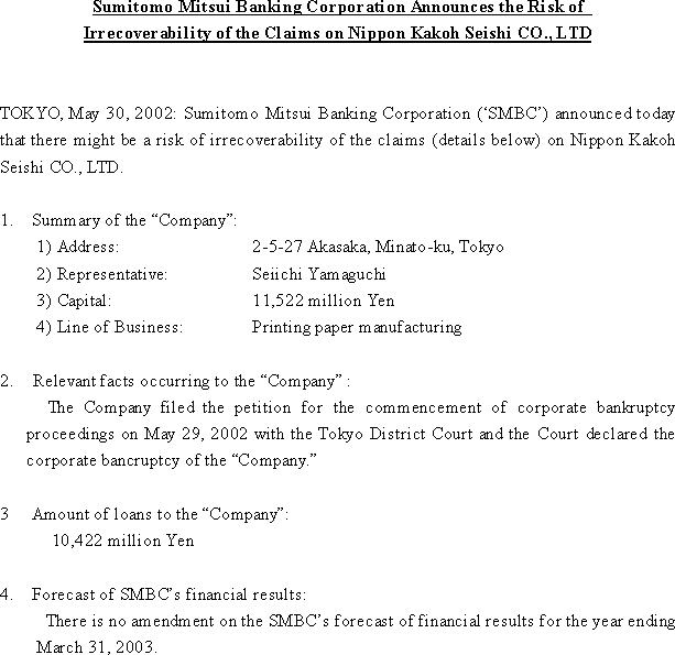 Sumitomo Mitsui Banking Corporation Announces the Risk of Irrecoverability of the Claims on Nippon Kakoh Seishi CO., LTD(1/1)