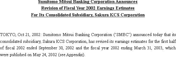 Sumitomo Mitsui Banking Corporation Announces Revision of Fiscal Year 2002 Earnings Estimates For Its Consolidated Subsidiary, Sakura KCS Corporation(1/3)