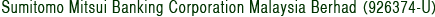 Sumitomo Mitsui Banking Corporation Malaysia Berhad (926374-U)