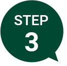 STEP 3