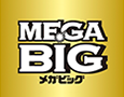 MEGA BIG(メガビッグ)
