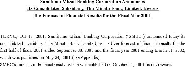 Sumitomo Mitsui Banking Corporation Announces Its Consolidated Subsidiary, The Minato Bank, Limited, Revises the Forecast of Financial Results for the Fiscal Year 2001(1/3)