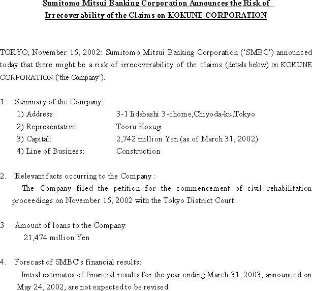 Sumitomo Mitsui Banking Corporation Announces the Risk of Irrecoverability of the Claims on KOKUNE CORPORATION(1/1)